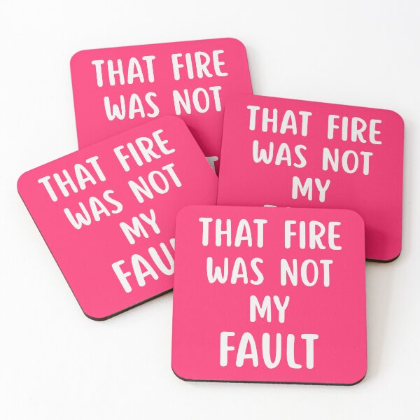 Item preview, That Fire Was Not My Fault designed and sold by glowdesigns.