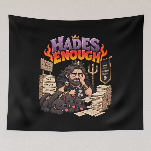 Item preview, Hades Enough Funny Greek Mythology Pun designed and sold by Enoch-creator.