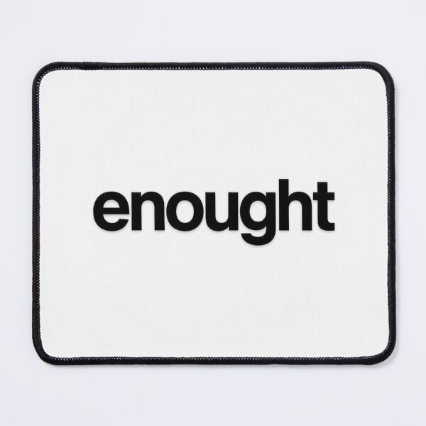 Item preview, Enought designed and sold by chubi1616.