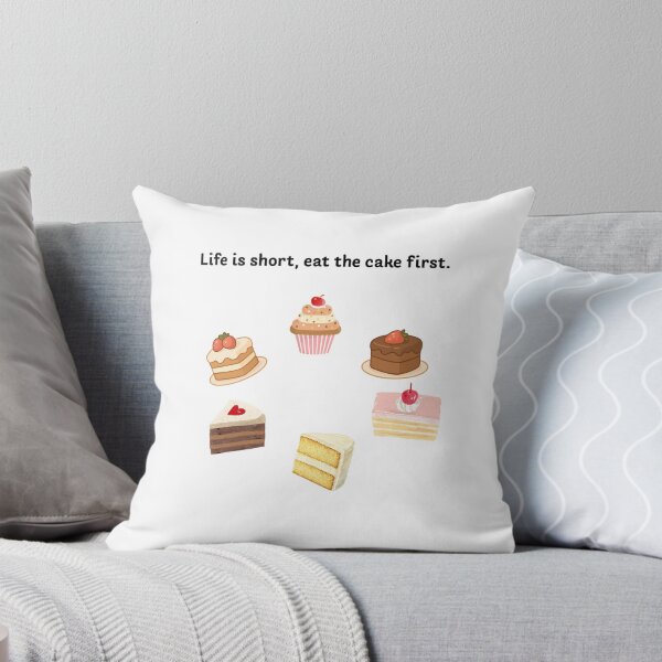 Item preview, Life is short, eat the cake first designed and sold by Apinnshop.
