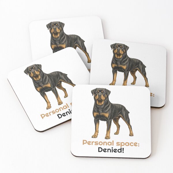 Item preview, Funny Personal Space Denied Rottweiler Quote designed and sold by bluesquidink.