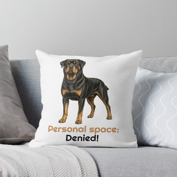 Item preview, Funny Personal Space Denied Rottweiler Quote designed and sold by bluesquidink.