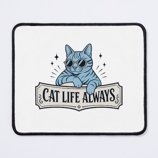 Item preview, Cat Life Always Feline Lover Art designed and sold by Dmo3HarkoArt.