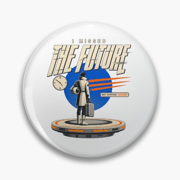 Item preview, I Missed the Future Retro Sci-Fi Time Travel Humor designed and sold by Trendy-Artistry.