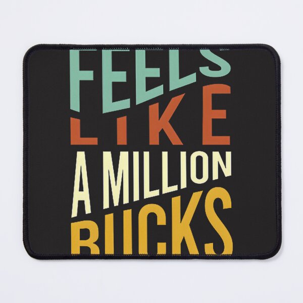 Item preview, Rodeo Pun Design Featuring Feels Like a Million Bucks Theme designed and sold by AKIBAJARA.