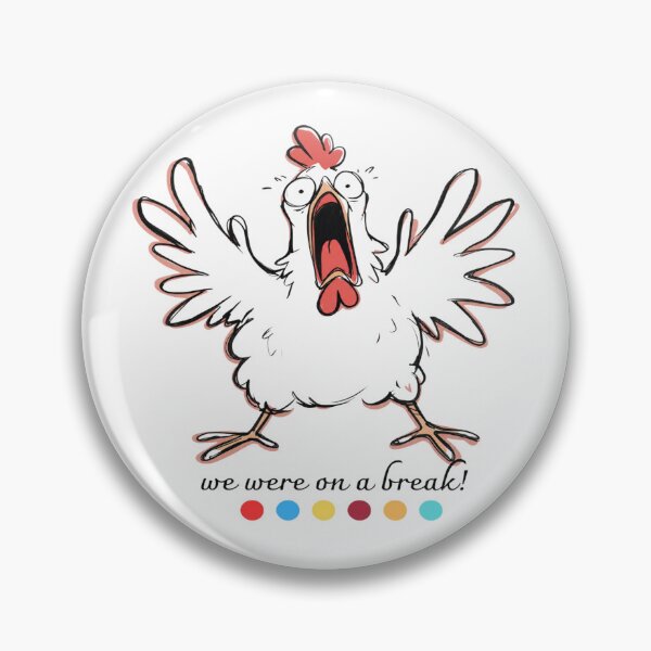 Item preview, WE WERE ON A BREAK! designed and sold by MiracleDesignsTR.