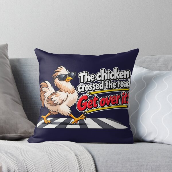 Item preview, the chicken crossed the road - get over it! designed and sold by LaffinLair.