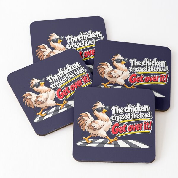Item preview, the chicken crossed the road - get over it! designed and sold by LaffinLair.