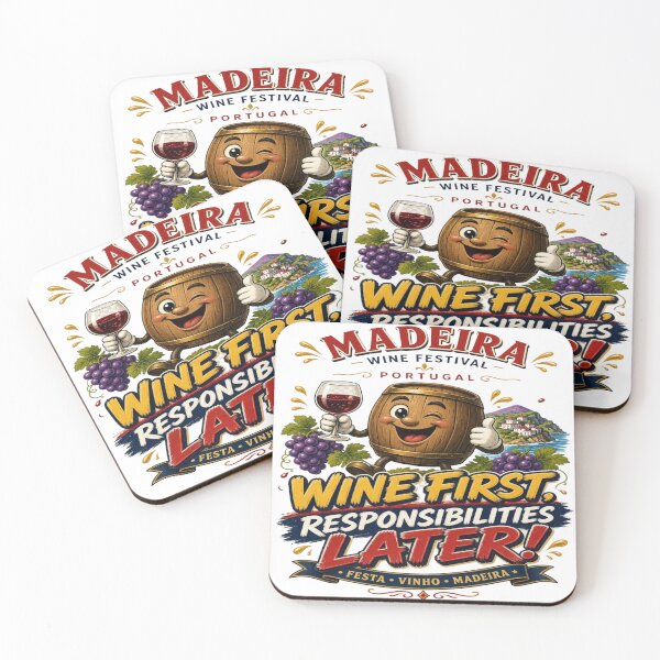 Item preview, Wine First, Responsibilities Later! - Madeira Wine Festival Portugal T-Shirt designed and sold by Sushikidsntoddlers.