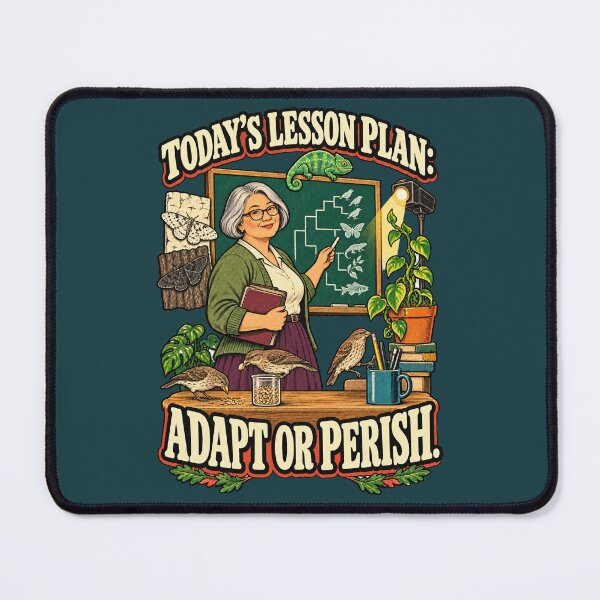Item preview, Today's Lesson Plan: Adapt or Perish – Funny Biology Teacher Gift designed and sold by Little Chookcha.