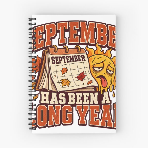 Item preview, September Has Been a Long Year – Funny Exhausted Fall Design designed and sold by hyperionrises.