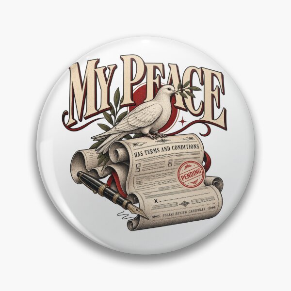 Item preview, My Peace Has Terms and Conditions Funny Introvert Design designed and sold by Trendy-Artistry.