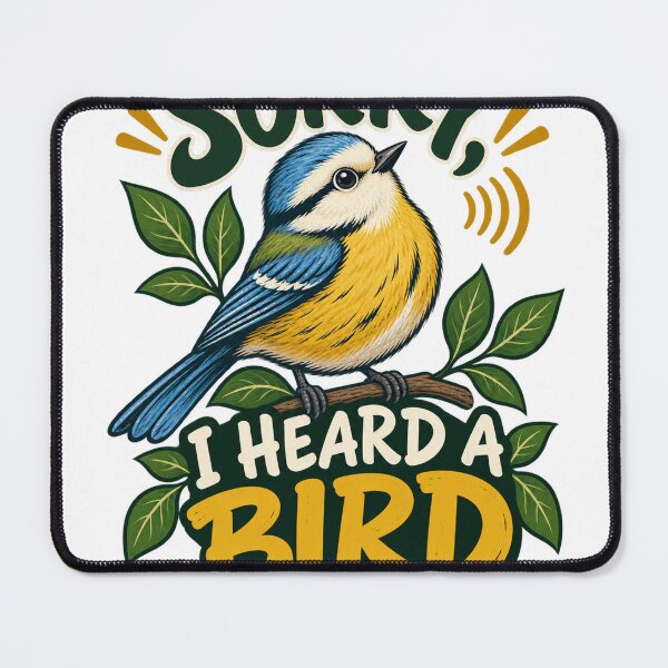Item preview, Sorry, I Heard a Bird – Funny Birdwatching Design designed and sold by hyperionrises.