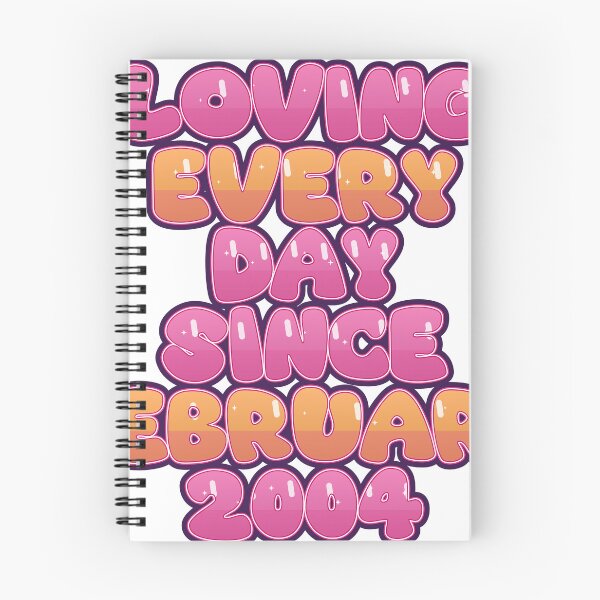 Item preview, LOVING EVERY DAY SINCE FEBRUARY 2004 designed and sold by TheIconSmith.