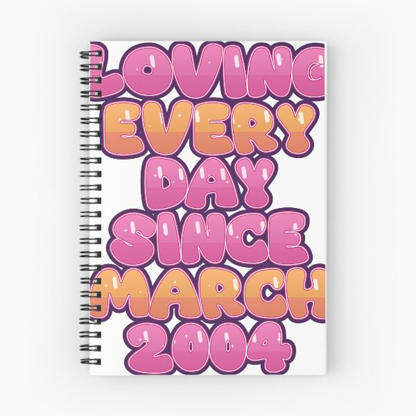 Item preview, LOVING EVERY DAY SINCE MARCH 2004 designed and sold by TheIconSmith.