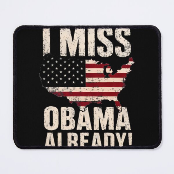 Item preview, I Miss President Obama - Nostalgic Political Quote Design designed and sold by The Statement Lab.