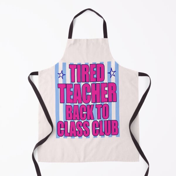 Item preview, Tired Teacher Back To Class Club Teacher Life designed and sold by LASTIQUE-dd.