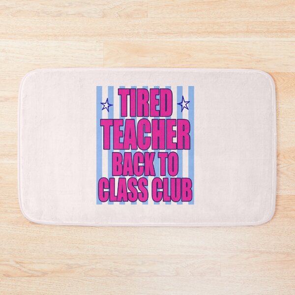 Item preview, Tired Teacher Back To Class Club Teacher Life designed and sold by LASTIQUE-dd.