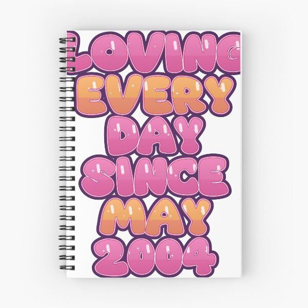 Item preview, LOVING EVERY DAY SINCE MAY 2004 designed and sold by TheIconSmith.