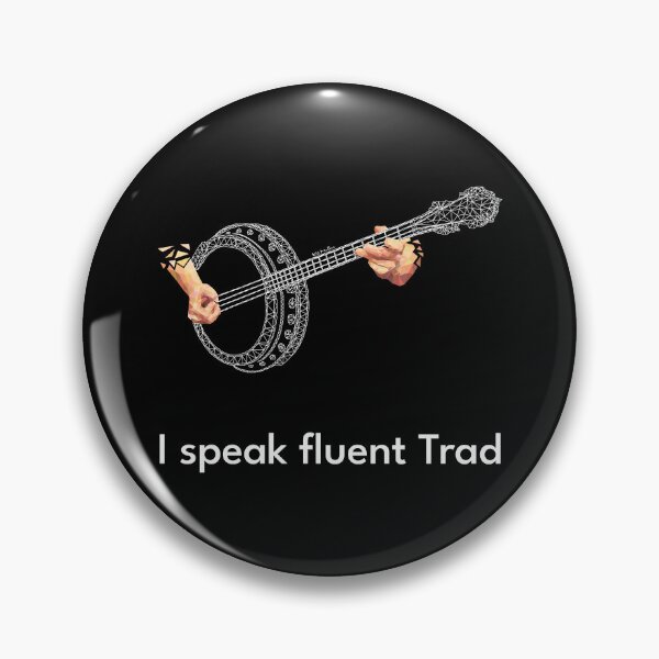 Item preview, I speak fluent Trad Banjo White designed and sold by TraDArt.