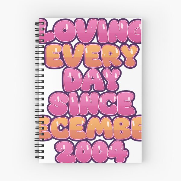 Item preview, LOVING EVERY DAY SINCE DECEMBER 2004 designed and sold by TheIconSmith.