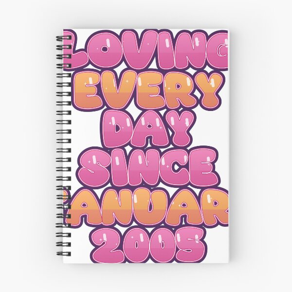 Item preview, LOVING EVERY DAY SINCE JANUARY 2005 designed and sold by TheIconSmith.