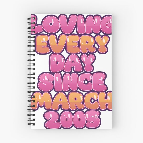 Item preview, LOVING EVERY DAY SINCE MARCH 2005 designed and sold by TheIconSmith.