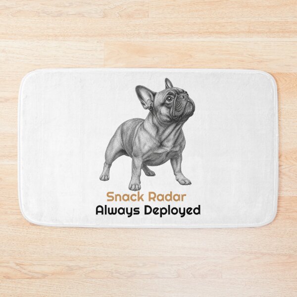 Item preview, Funny French Bulldog Snack Radar Quote designed and sold by bluesquidink.