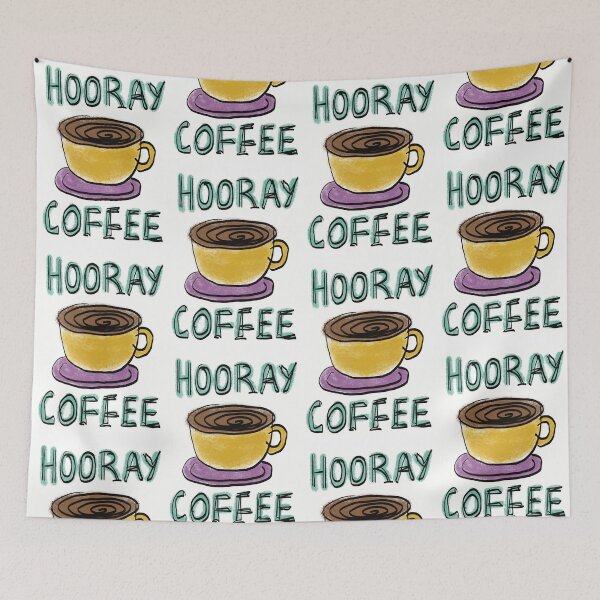 Item preview, Hooray Coffee V3 designed and sold by SombreroDoodles.