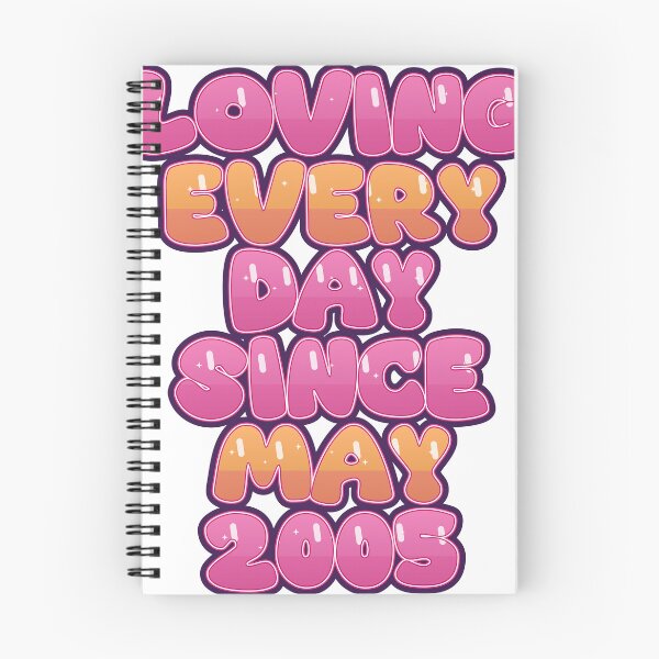 Item preview, LOVING EVERY DAY SINCE MAY 2005 designed and sold by TheIconSmith.