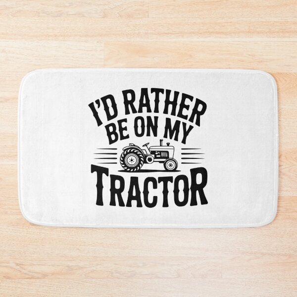 Item preview, I'd Rather Be On My Tractor designed and sold by Frank Ring.