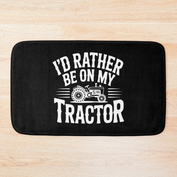 Item preview, I'd Rather Be On My Tractor designed and sold by Frank Ring.