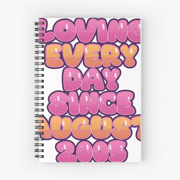 Item preview, LOVING EVERY DAY SINCE AUGUST 2005 designed and sold by TheIconSmith.