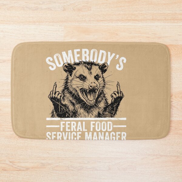 Item preview, Somebody's Feral Food Service Manager Opossum Lover Humor designed and sold by w66aboo.