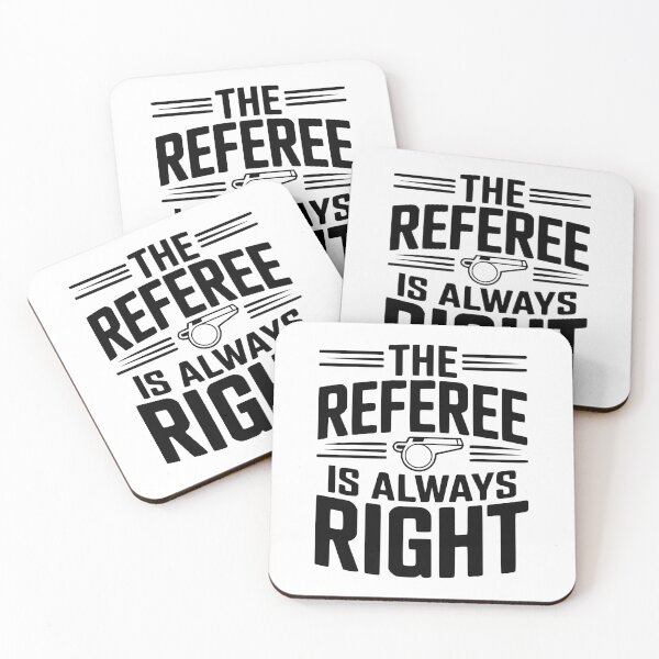 Item preview, The Referee Is Always Right designed and sold by Frank Ring.