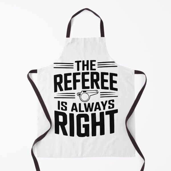 Item preview, The Referee Is Always Right designed and sold by Frank Ring.
