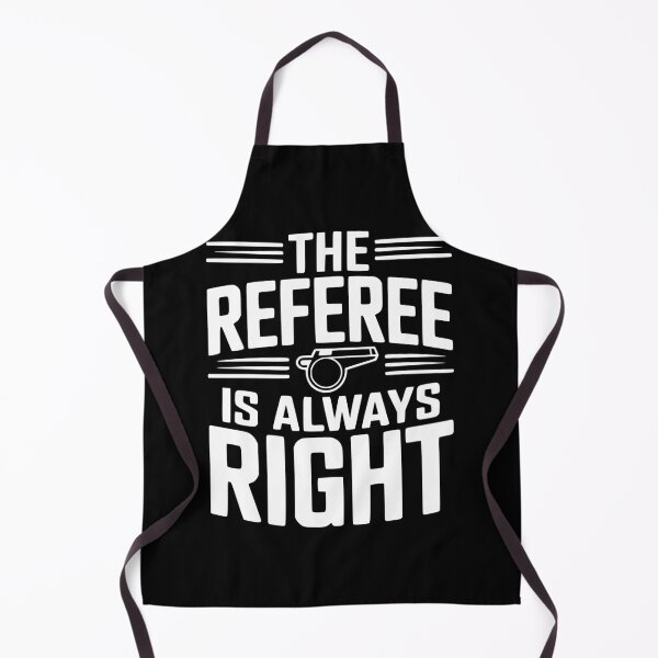 Item preview, The Referee Is Always Right designed and sold by Frank Ring.