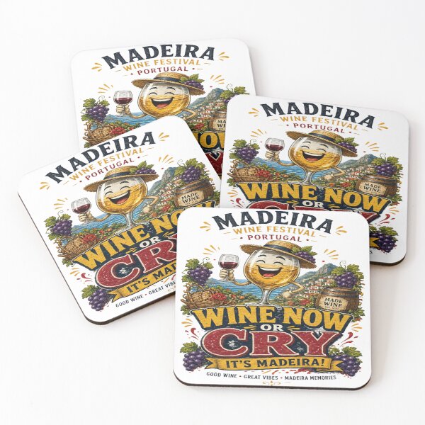 Item preview, Wine Now or Cry, It's Madeira! - Madeira Wine Festival Portugal T-Shirt designed and sold by Sushikidsntoddlers.