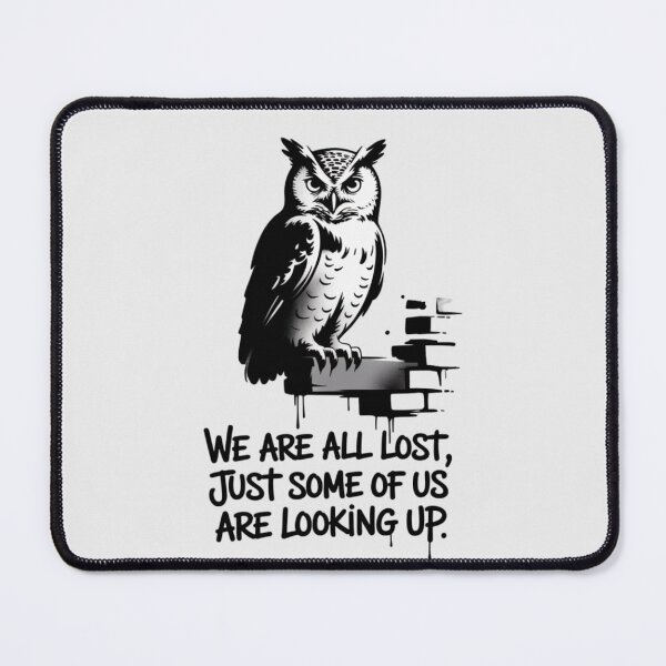 Item preview, Banksy Owl - We are all lost, just some of us are looking up designed and sold by 123ks.