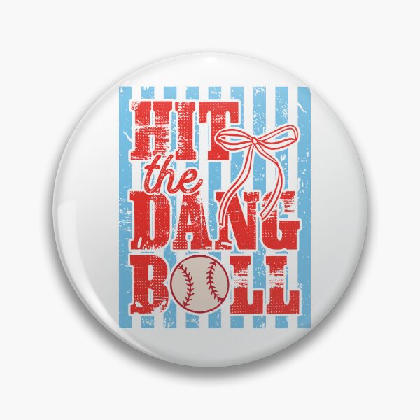 Item preview, Hit The Dang Ball Baseball Softball Quote designed and sold by LASTIQUE-dd.