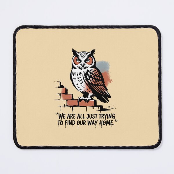 Item preview, Banksy Owl - We are all just trying to find our way home designed and sold by 123ks.