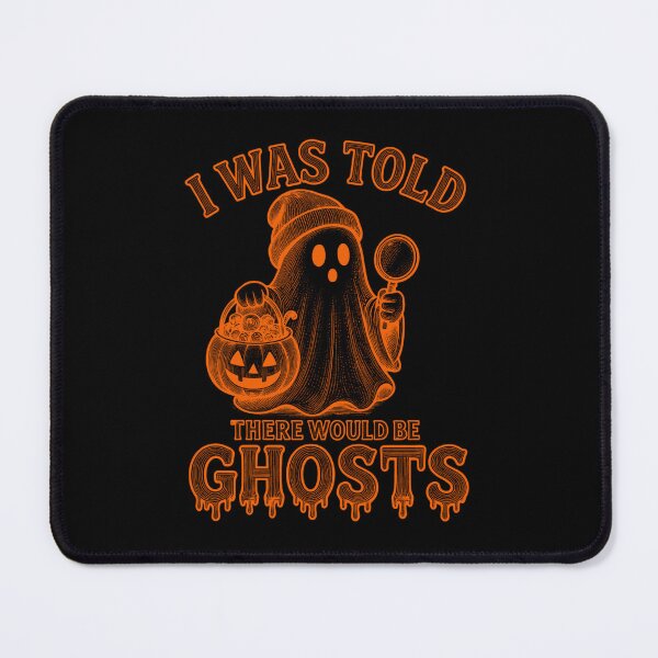 Item preview, I Was Told There Would Be Ghosts designed and sold by Positive&FunnyThings.