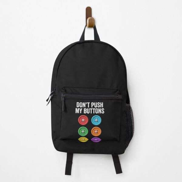 Item preview, Don't Push My Buttons Easily Annoyed Personality Humor designed and sold by w66aboo.