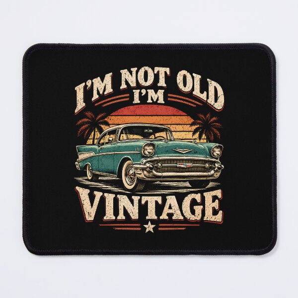 Item preview, I'm Not Old I'm Vintage Car designed and sold by monika-arthing.