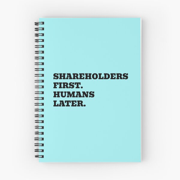 Item preview, Shareholders First Humans Later designed and sold by WakeNBake-Tees.