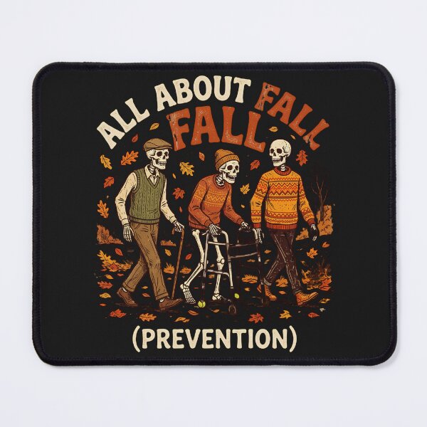 Item preview, All About Fall (Prevention) Funny Senior Humor Healthcare Nurse Gift designed and sold by w66aboo.