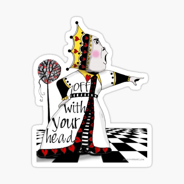 Off with your head! Sticker