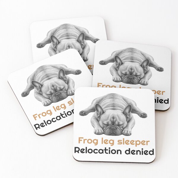 Item preview, Funny French Bulldog Frog leg Sleeping Quote designed and sold by bluesquidink.