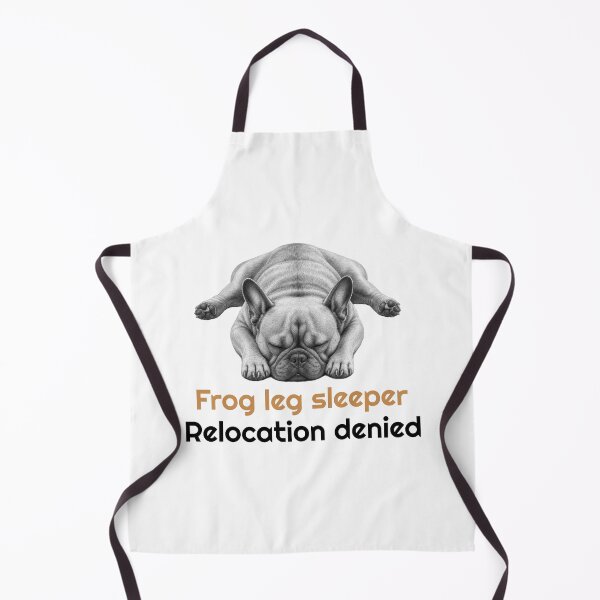 Item preview, Funny French Bulldog Frog leg Sleeping Quote designed and sold by bluesquidink.