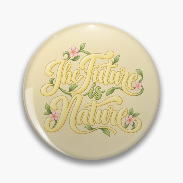 Item preview, The Future Is Nature designed and sold by Neurodivergent Gals.